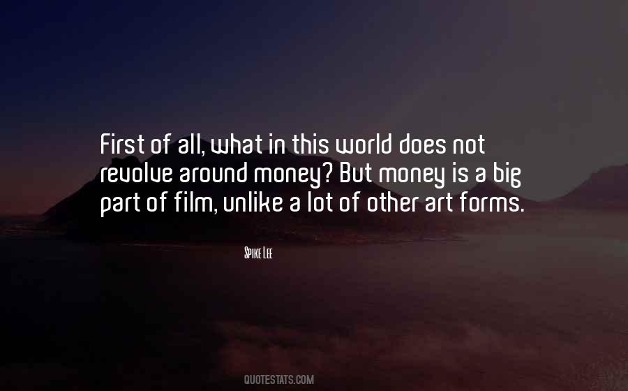 The World Does Not Revolve Around You Quotes #217157