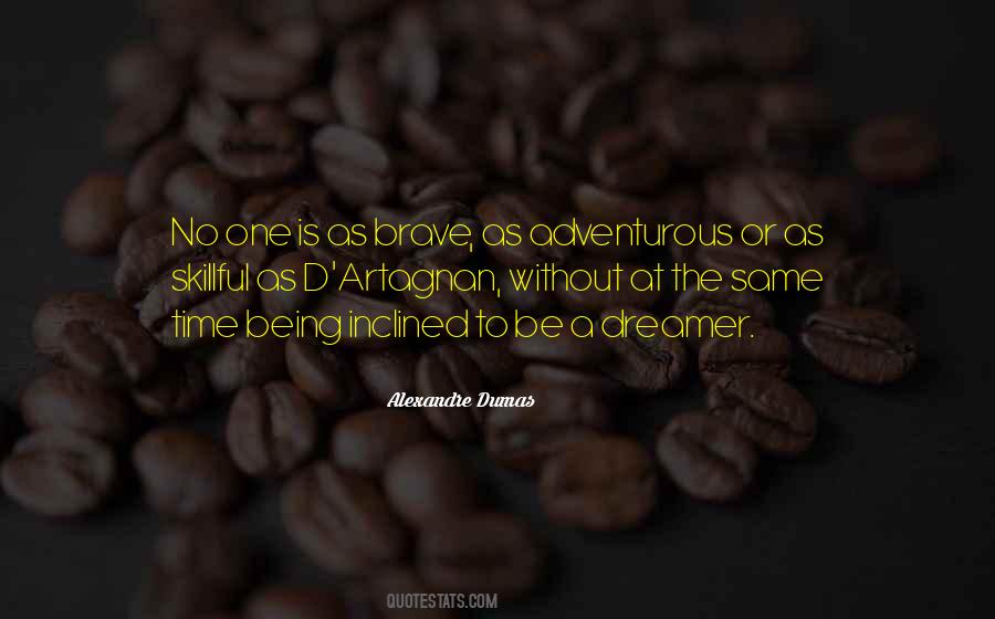 Being A Dreamer Quotes #638305