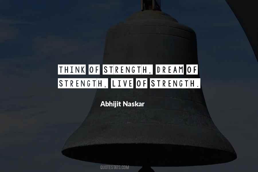 Quotes About Strength And Leadership #437699