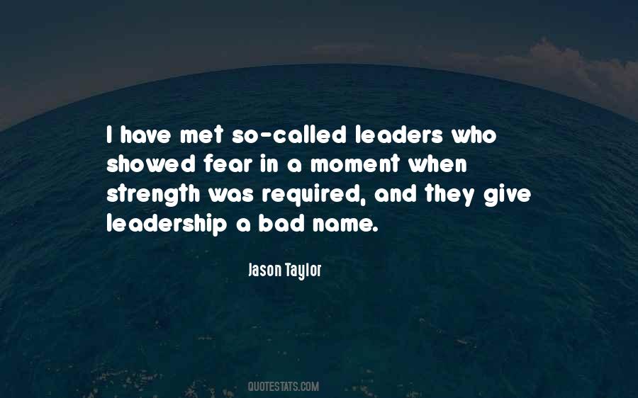 Quotes About Strength And Leadership #676781