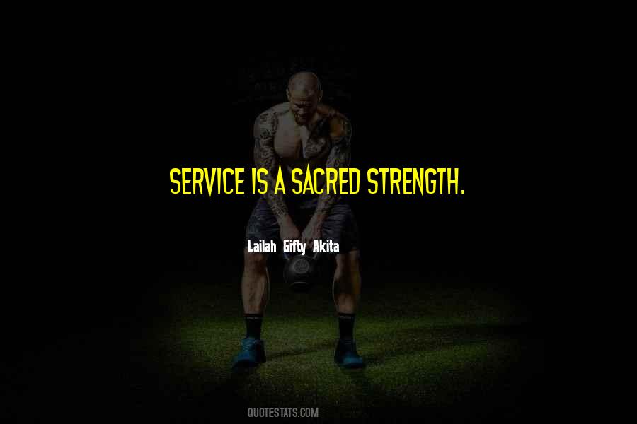 Quotes About Strength And Leadership #908876