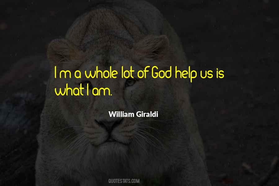 God Help Us Quotes #905432