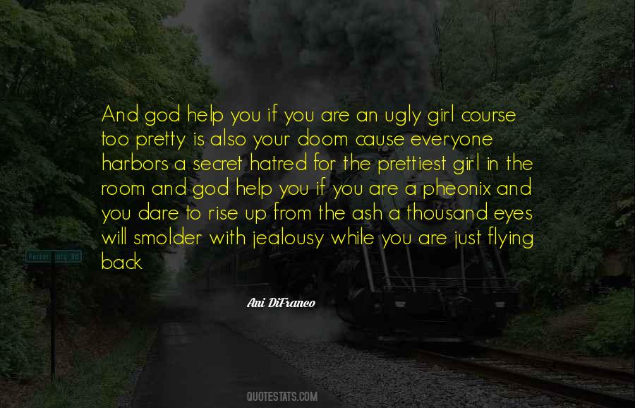 God Help You Quotes #315199