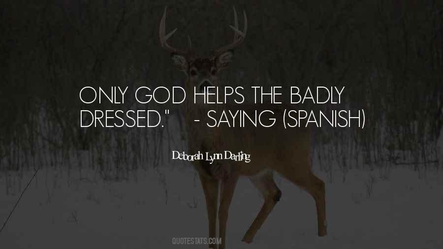 God Helps Quotes #1742243