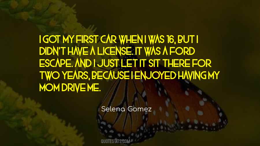 Having Drive Quotes #1685519