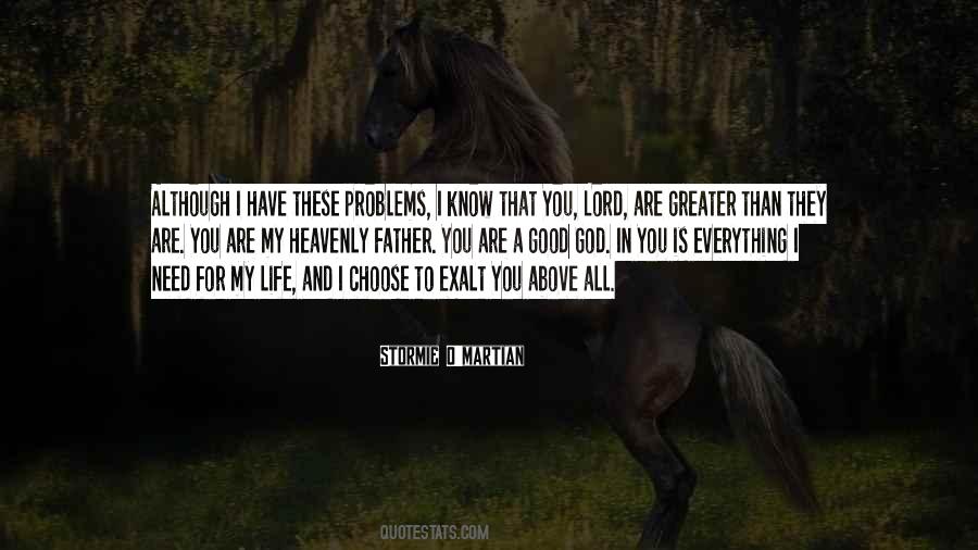 Top 46 God I Need You In My Life Quotes Famous Quotes Sayings About God I Need You In My Life