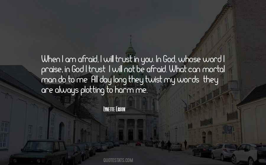 God I Trust In You Quotes #1556409