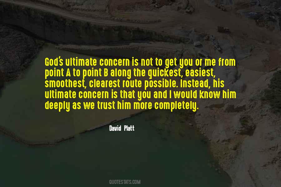 God I Trust You Quotes #1308225