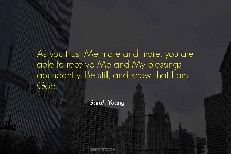 God I Trust You Quotes #1574041