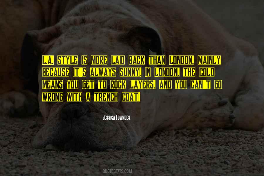 Cold But Sunny Quotes #1079126