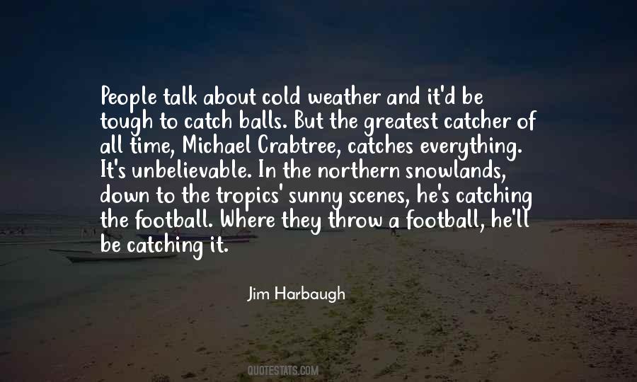 Cold But Sunny Quotes #1382793