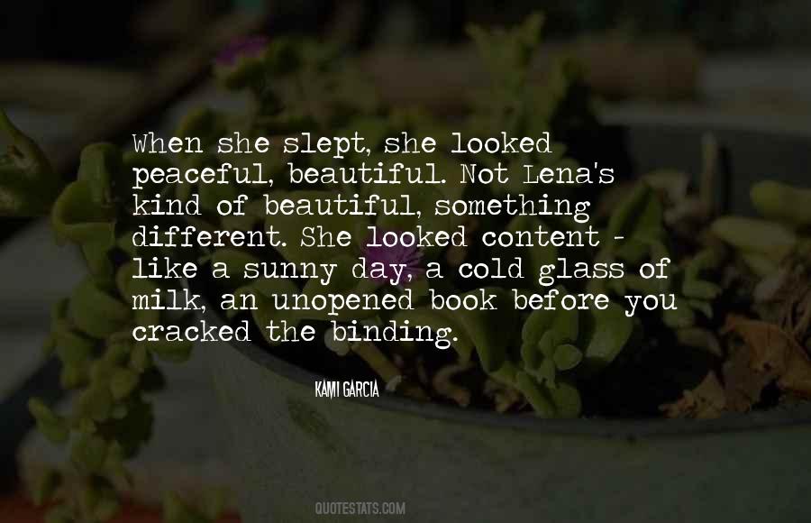 Cold But Sunny Quotes #1493925