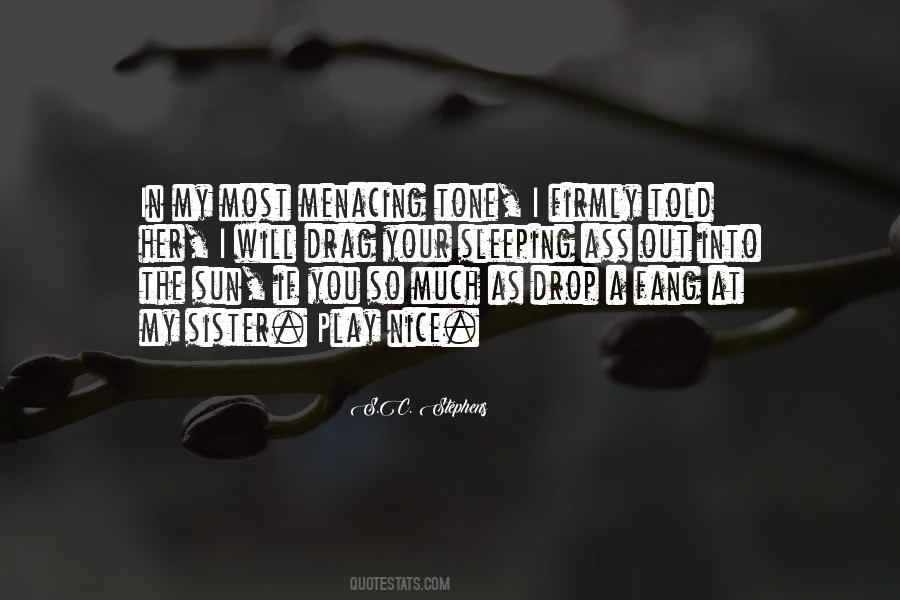 Sister Nice Quotes #584369