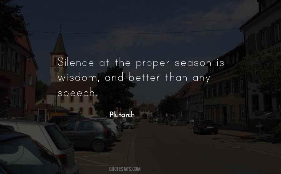 Silence Is Better Than Quotes #1322031