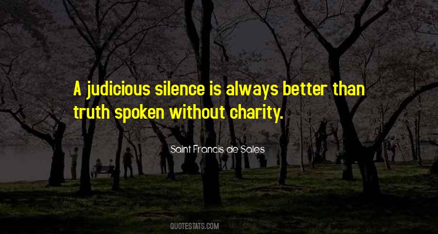 Silence Is Better Than Quotes #341404