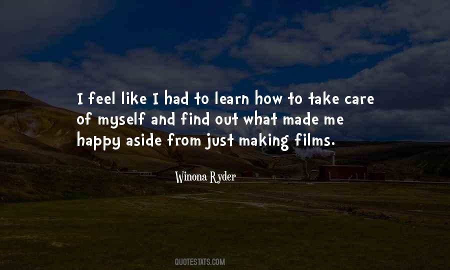 Making Myself Happy Quotes #187041