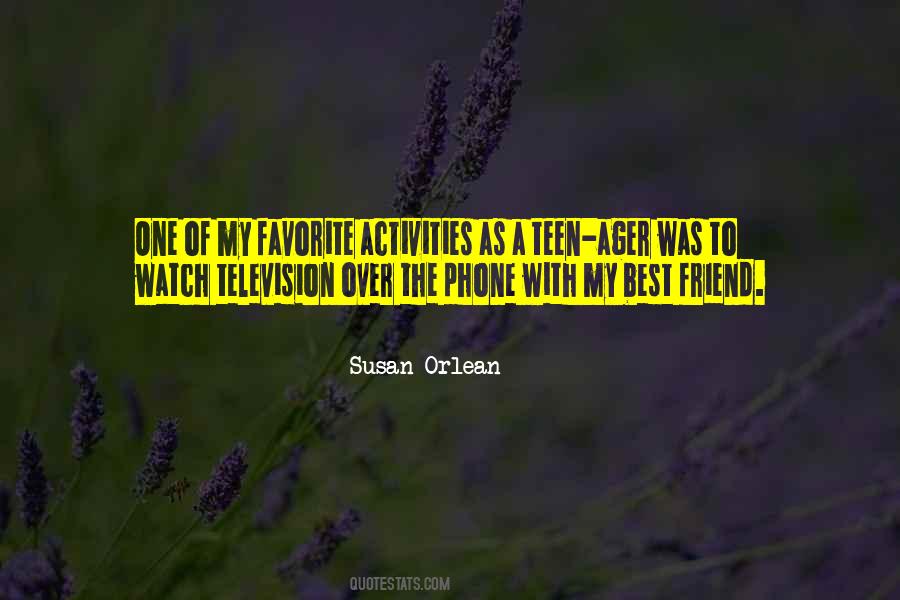 One Of My Best Friend Quotes #1075421