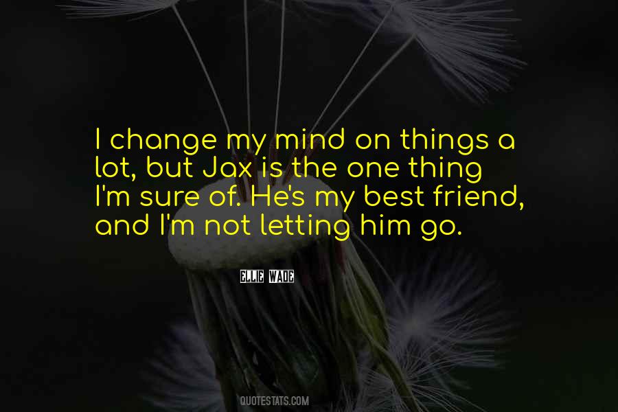One Of My Best Friend Quotes #370969