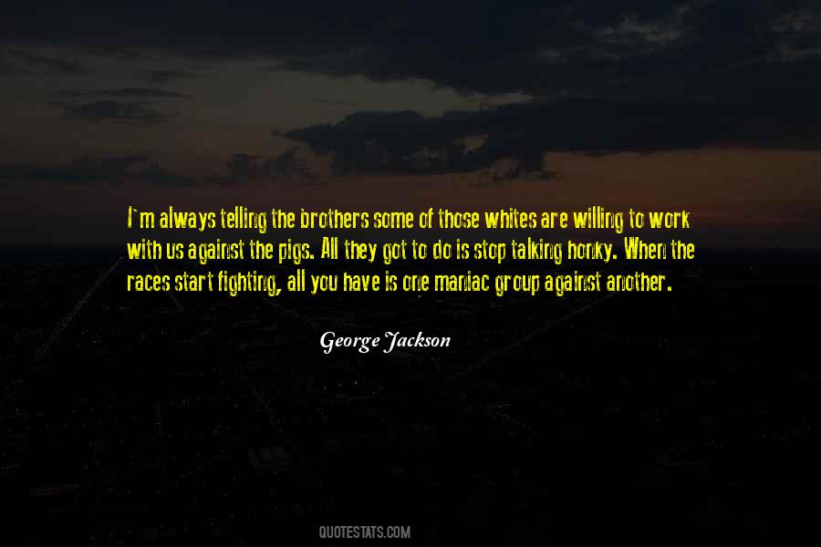 Some Brother Quotes #1716512