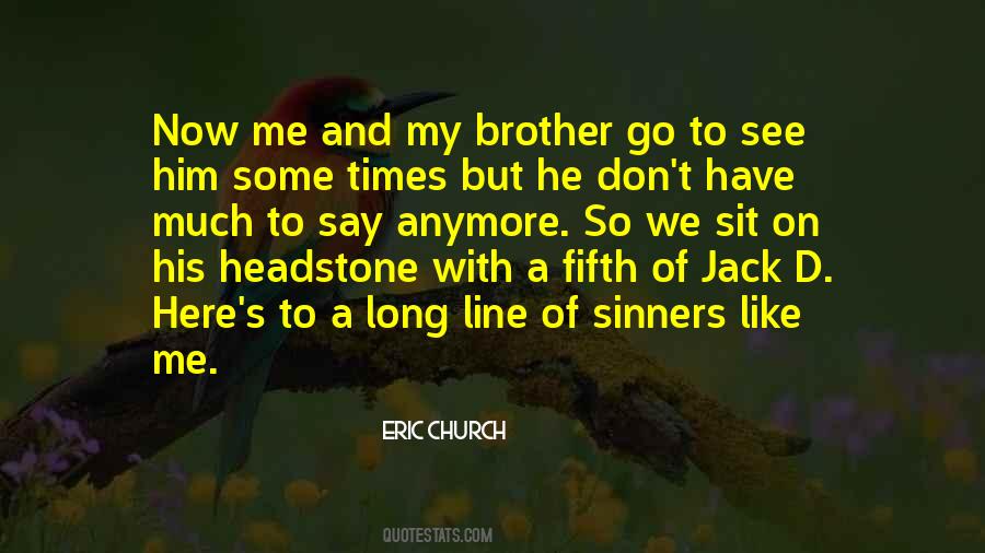 Some Brother Quotes #1763854