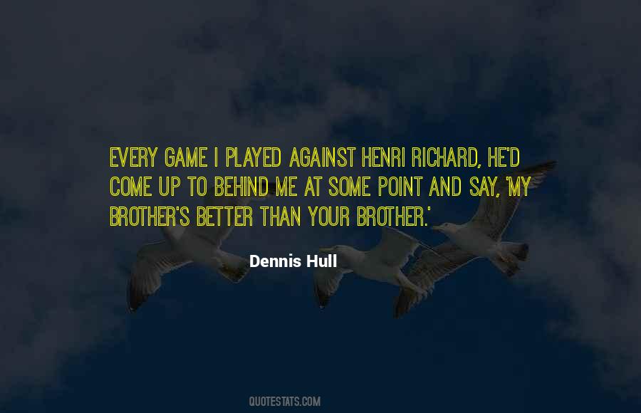 Some Brother Quotes #8258