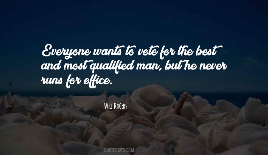 Everyone Should Vote Quotes #1242917