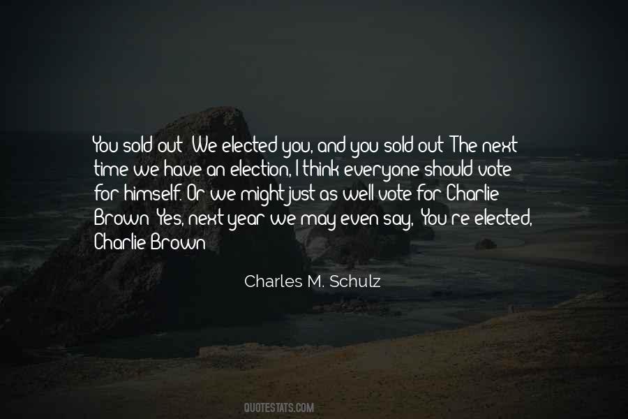 Everyone Should Vote Quotes #1680837
