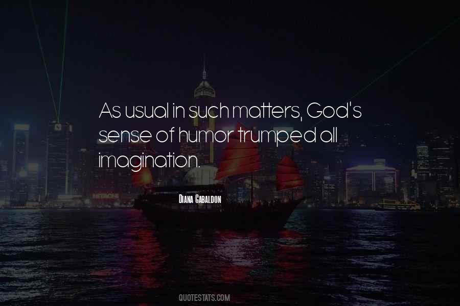 God Is All That Matters Quotes #18744