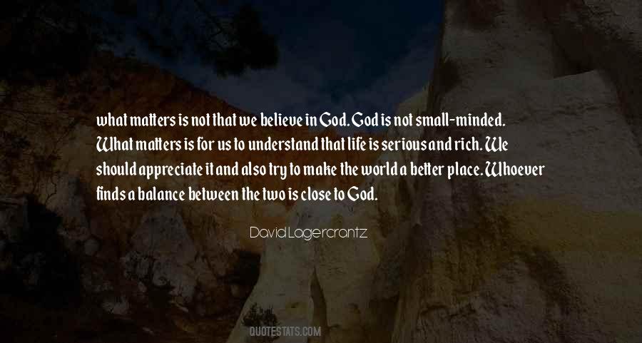 God Is All That Matters Quotes #32220
