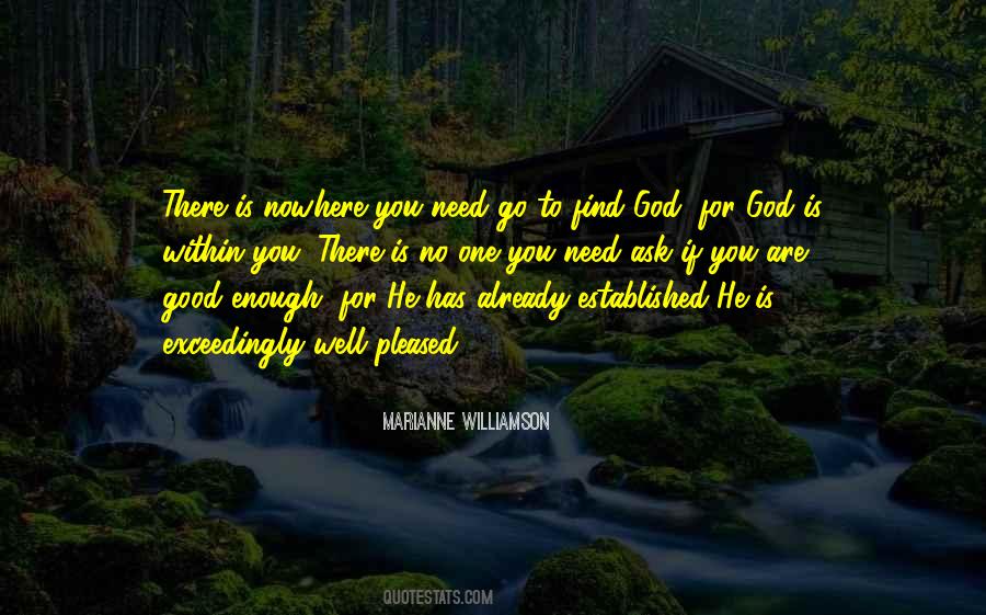 God Is Already There Quotes #378354