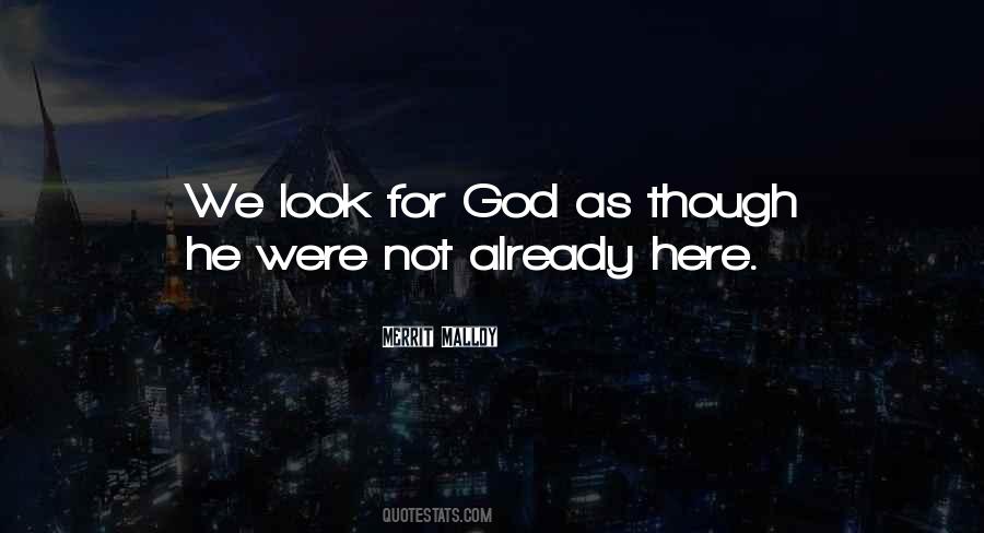 God Is Already There Quotes #85627
