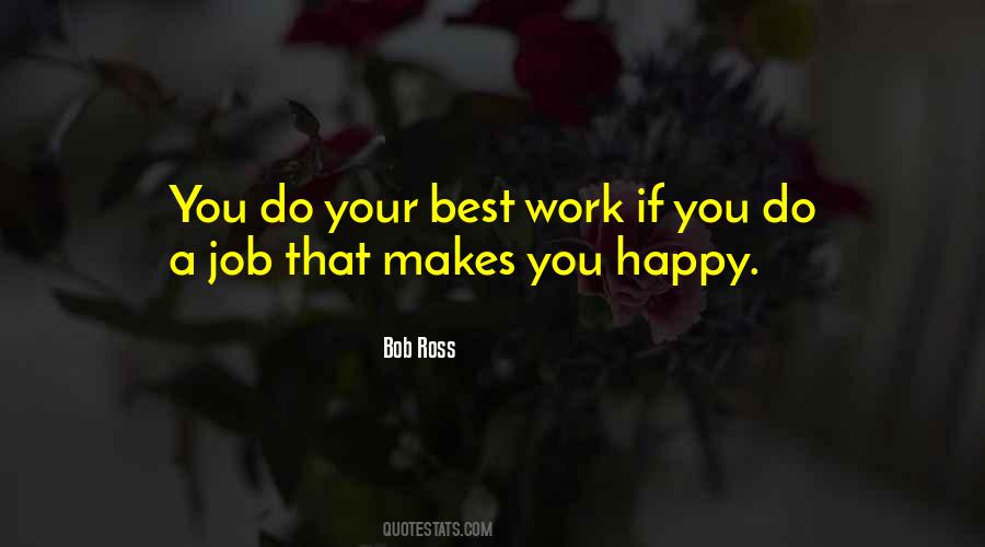 Happy Job Quotes #499656