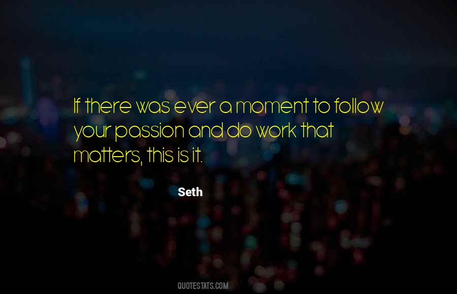 Work Matters Quotes #1280347