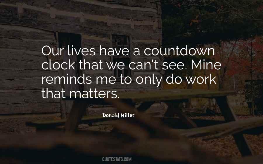 Work Matters Quotes #1442718