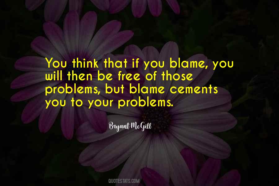 Blame You Quotes #549125