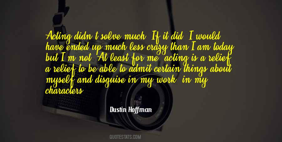 If I Am Not For Myself Quotes #178564