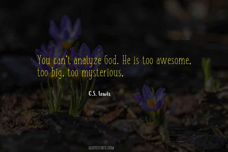 God Is Awesome Quotes #1804429