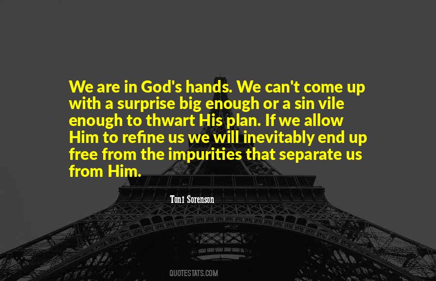 God Is Big Enough Quotes #1878382