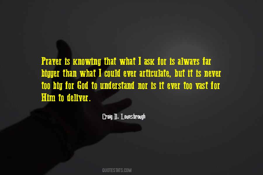 God Is Bigger Than Quotes #1704676