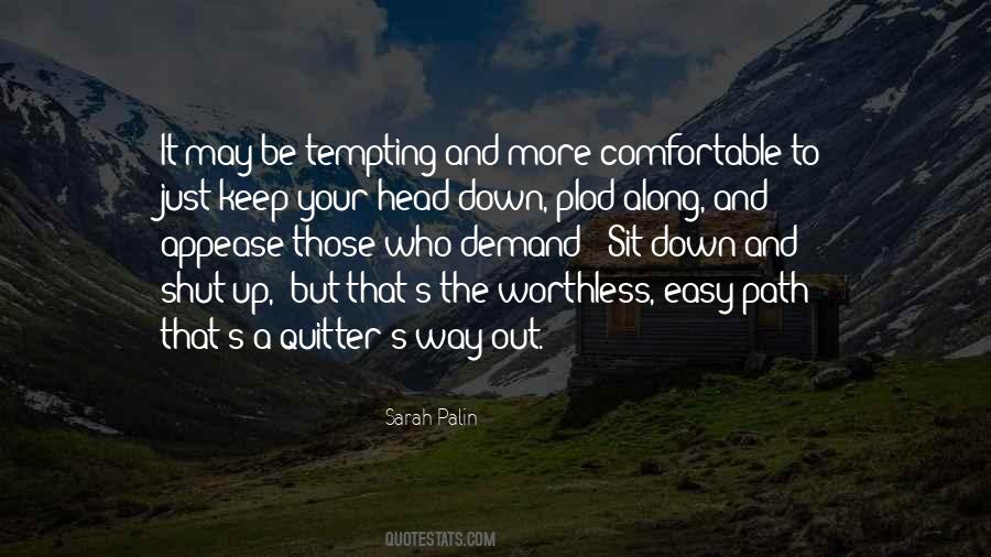 Just Keep Your Head Up Quotes #810825