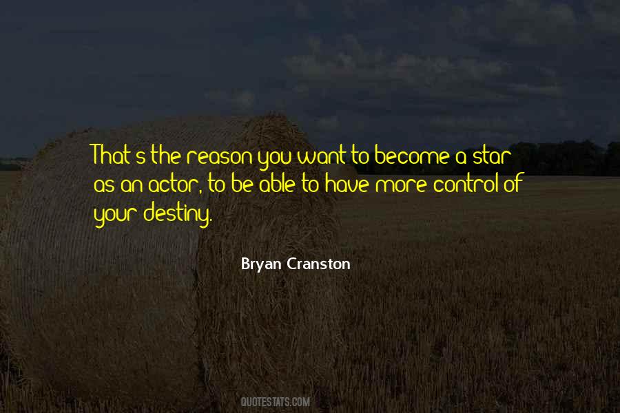 Control Of Your Destiny Quotes #1196795