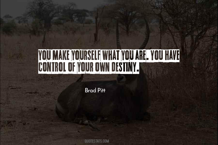 Control Of Your Destiny Quotes #1424422