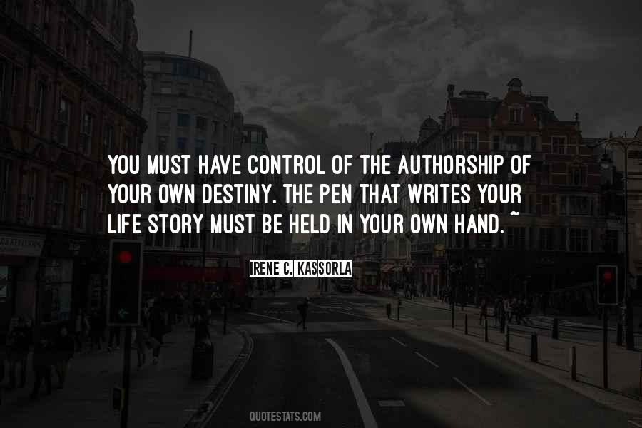 Control Of Your Destiny Quotes #1449468