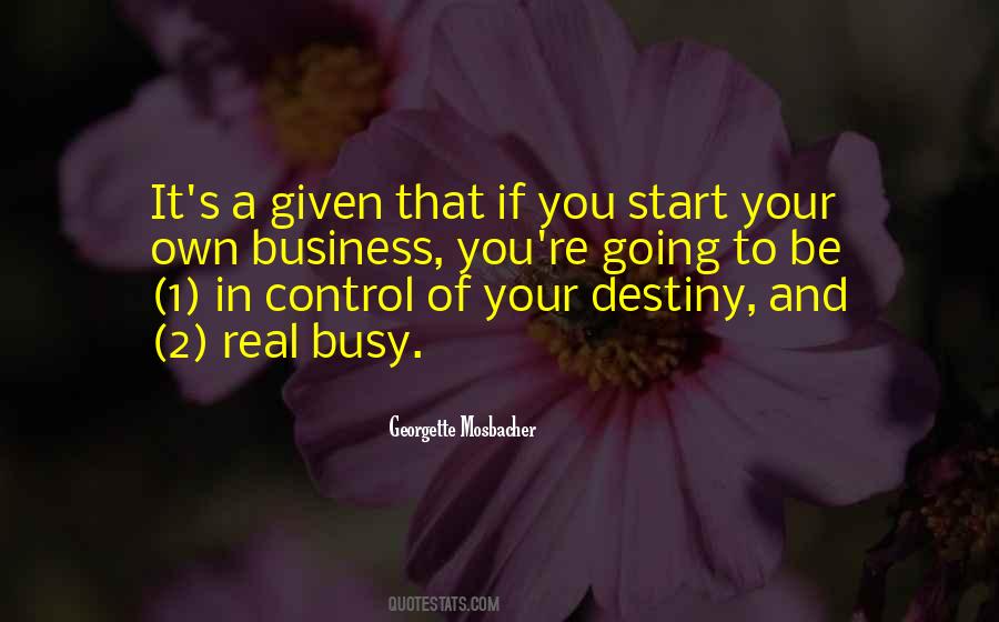 Control Of Your Destiny Quotes #1616803