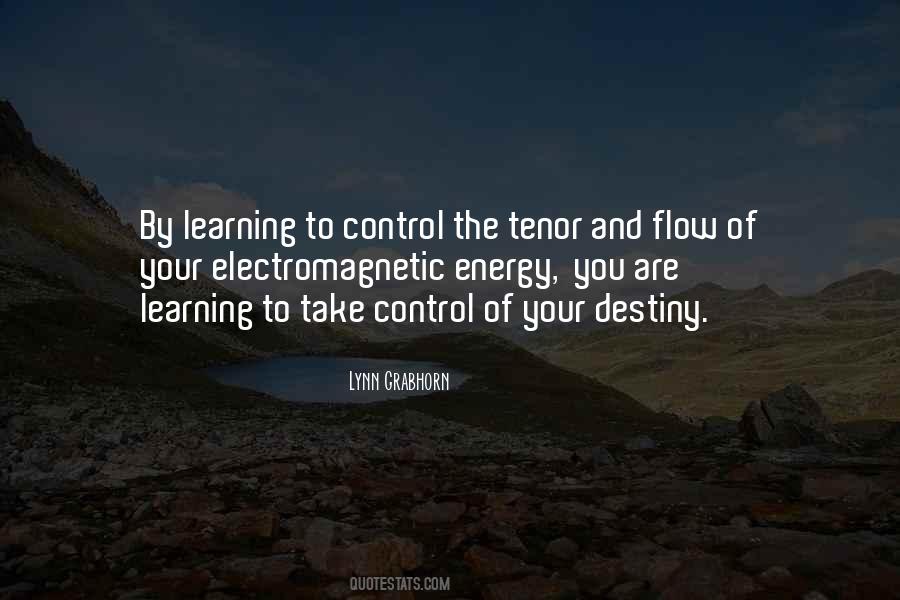 Control Of Your Destiny Quotes #1709488