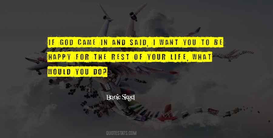 What Do I Want In Life Quotes #1255136