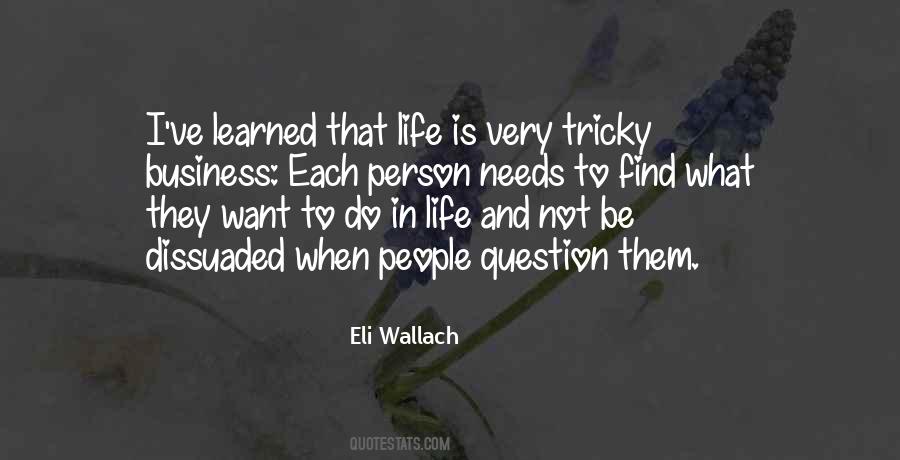 What Do I Want In Life Quotes #432465