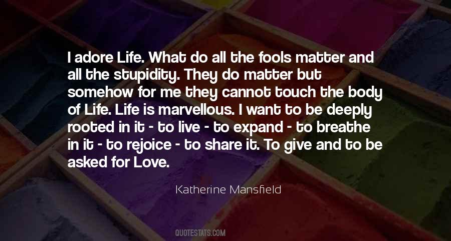 What Do I Want In Life Quotes #536909