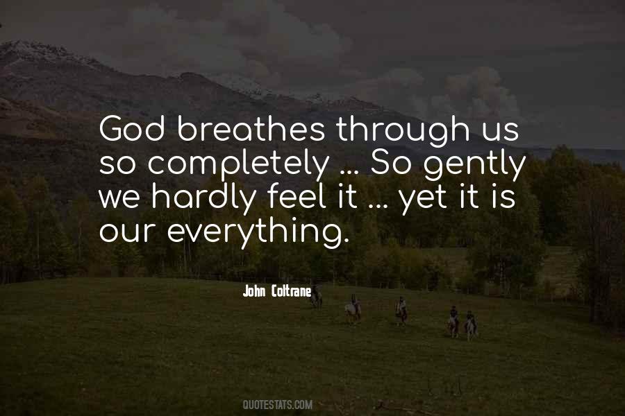God Is Everything Quotes #33475