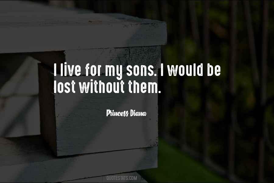 I Would Be Lost Quotes #1002774